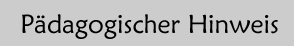 Pädagogisches