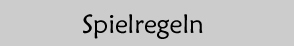 Spielregeln